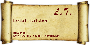 Loibl Talabor névjegykártya